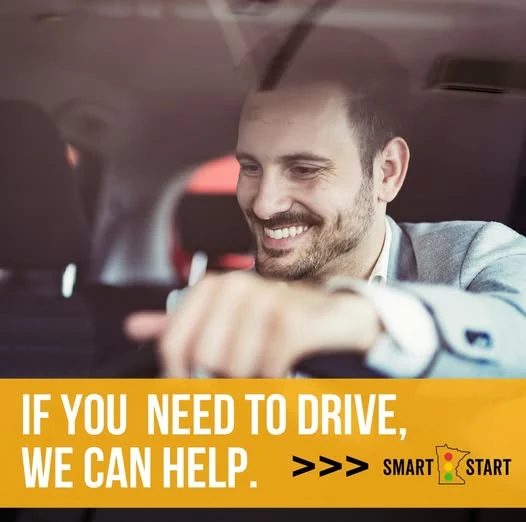 If you need to drive, we can help — Smart Start MN